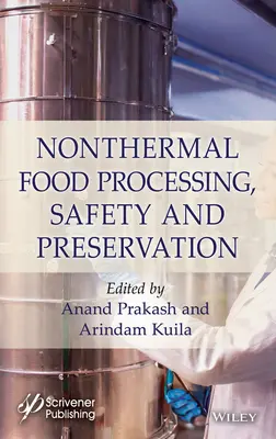 Procesado no térmico, seguridad y conservación de los alimentos - Nonthermal Food Processing, Safety, and Preservation