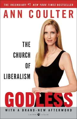 Sin Dios: La Iglesia del Liberalismo - Godless: The Church of Liberalism