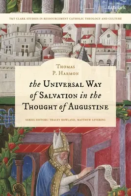 La vía universal de salvación en el pensamiento de Agustín - The Universal Way of Salvation in the Thought of Augustine