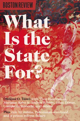 ¿Para qué sirve el Estado? - What Is the State For?