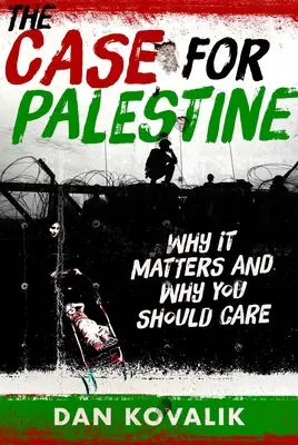 El caso de Palestina: Por qué importa y por qué debería importarte - The Case for Palestine: Why It Matters and Why You Should Care