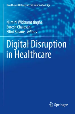 Disrupción digital en la atención sanitaria - Digital Disruption in Healthcare