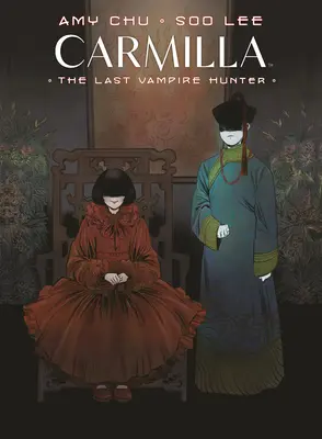 Carmilla Volumen 2: El Último Cazador de Vampiros - Carmilla Volume 2: The Last Vampire Hunter