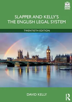 El sistema jurídico inglés de Slapper y Kelly - Slapper and Kelly's the English Legal System