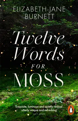 Doce palabras para el musgo - Twelve Words for Moss