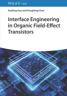 Ingeniería de interfaz en transistores orgánicos de efecto de campo - Interface Engineering in Organic Field-Effect Transistors