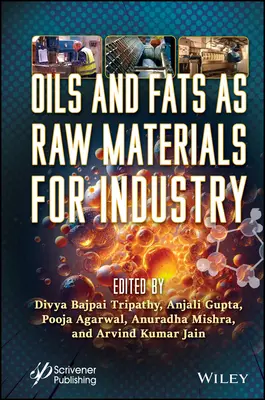 Aceites y grasas como materias primas para la industria - Oils and Fats as Raw Materials for Industry