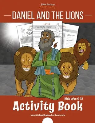 Daniel y los leones Libro de actividades: para niños de 6 a 12 años - Daniel and the Lions Activity Book: for kids ages 6-12