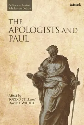 Los apologistas y Pablo - The Apologists and Paul