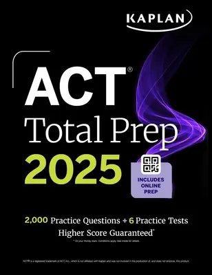 ACT Total Prep 2025: Incluye más de 2.000 preguntas de práctica + 6 exámenes de práctica - ACT Total Prep 2025: Includes 2,000+ Practice Questions + 6 Practice Tests