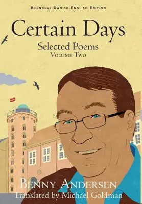 Certain Days: Selected Poems Volume Two