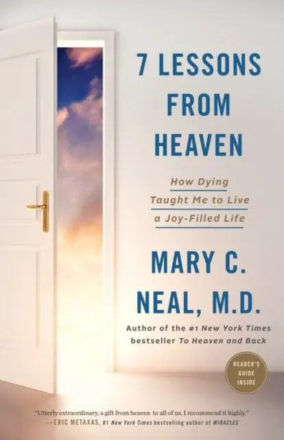 7 lecciones del cielo: cómo la muerte me enseñó a vivir una vida llena de alegría - 7 Lessons from Heaven: How Dying Taught Me to Live a Joy-Filled Life