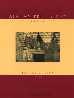 La prehistoria del Egeo: A Review - Aegean Prehistory: A Review