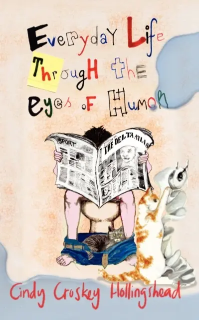 La vida cotidiana a través de los ojos del humor - Everyday Life Through the Eyes of Humor