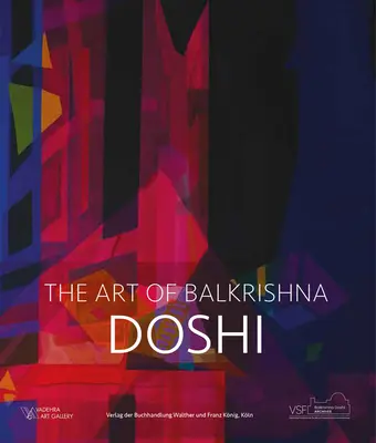 Doshi: El arte de Balkrishna - Doshi: The Art of Balkrishna