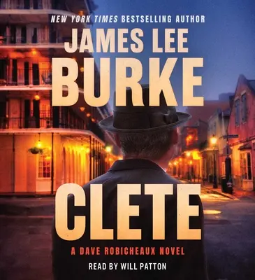 Clete: Una novela de Dave Robicheaux - Clete: A Dave Robicheaux Novel