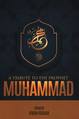 Homenaje al profeta Mahoma - A Tribute to the Prophet Muhammad