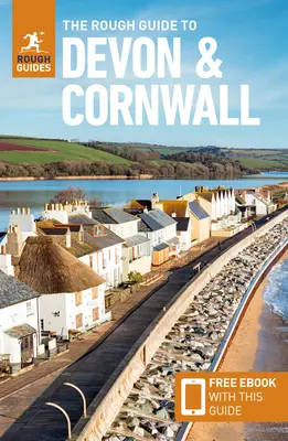 The Rough Guide to Devon & Cornwall: Guía de viaje con eBook gratuito - The Rough Guide to Devon & Cornwall: Travel Guide with Free eBook