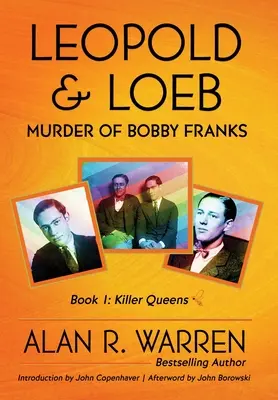 Leopold & Loeb: El asesinato de Bobby Franks - Leopold & Loeb: The Killing of Bobby Franks