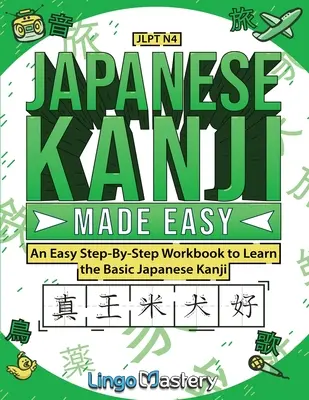 Kanji japonés fácil - Japanese Kanji Made Easy