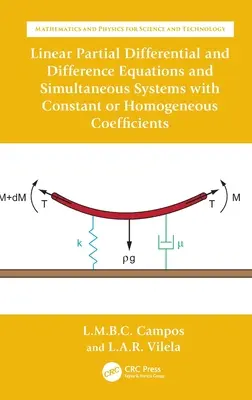 Ecuaciones diferenciales y en diferencia parciales lineales y sistemas simultáneos con coeficientes constantes u homogéneos - Linear Partial Differential and Difference Equations and Simultaneous Systems with Constant or Homogeneous Coefficients