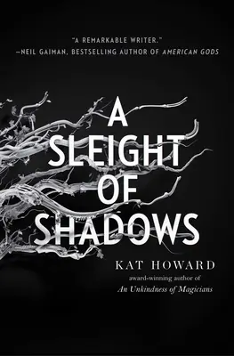 Un juego de sombras - A Sleight of Shadows