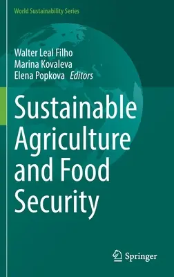 Agricultura sostenible y seguridad alimentaria - Sustainable Agriculture and Food Security