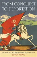 De la conquista a la deportación - From Conquest to Deportation