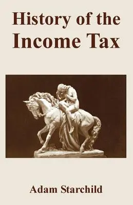 Historia del impuesto sobre la renta - History of the Income Tax