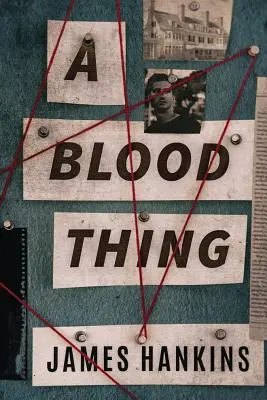 Una cosa de sangre - A Blood Thing