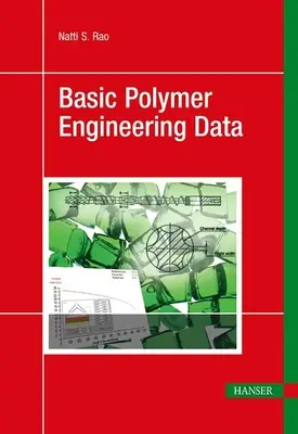 Datos básicos de ingeniería de polímeros - Basic Polymer Engineering Data