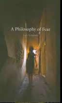 Filosofía del miedo - A Philosophy of Fear