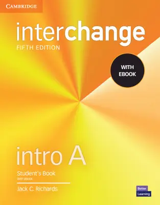 Interchange Intro a Student's Book with eBook [Con eBook] - Interchange Intro a Student's Book with eBook [With eBook]