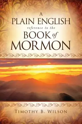 Una referencia en inglés sencillo al Libro de Mormón - A Plain English Reference to the Book of Mormon