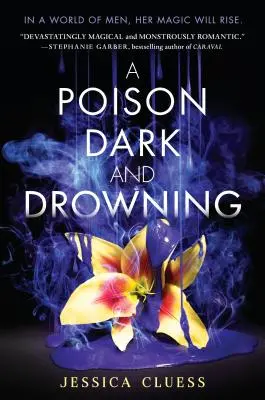 Un veneno oscuro y ahogado - A Poison Dark and Drowning