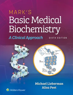 Bioquímica médica básica de Marks: A Clinical Approach - Marks' Basic Medical Biochemistry: A Clinical Approach
