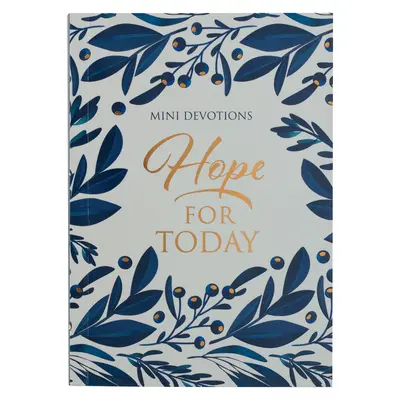 Mini Devociones: Esperanza para hoy - Mini Devotions: Hope for Today