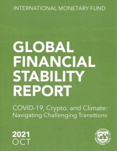 Informe sobre la estabilidad financiera mundial, octubre de 2021 - Global Financial Stability Report, October 2021