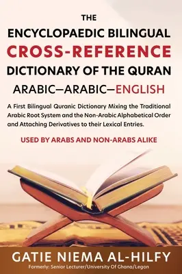 Diccionario enciclopédico bilingüe de referencia cruzada del Corán - The Encyclopaedic Bilingual Cross- Reference Dictionary of the Quran