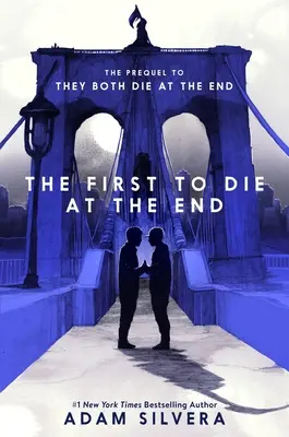 El primero en morir al final - The First to Die at the End