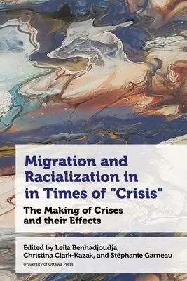 Migración y racialización en tiempos de crisis