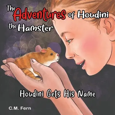 Las aventuras de Houdini el hámster: Houdini Gets His Name - The Adventures of Houdini the Hamster: Houdini Gets His Name