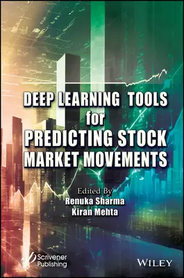 Herramientas de aprendizaje profundo para predecir los movimientos bursátiles - Deep Learning Tools for Predicting Stock Market Movements