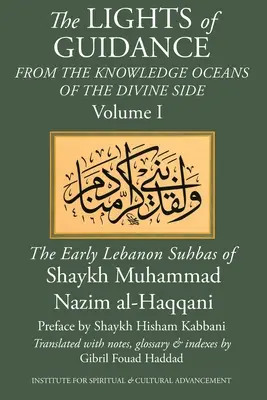 Las Luces de la Guía desde los Océanos del Conocimiento del Lado Divino - The Lights of Guidance from the Knowledge Oceans of the Divine Side