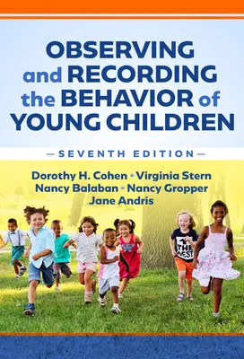 Observación y registro del comportamiento de los niños pequeños - Observing and Recording the Behavior of Young Children