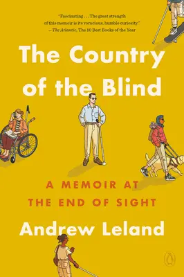 El país de los ciegos: Unas memorias al final de la vista - The Country of the Blind: A Memoir at the End of Sight