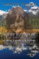 Venganza reflexiva [La amarga y dulce carrera final] - Reflective Vengeance [The Bitter Sweet End Run]