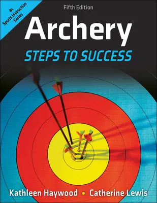 Tiro con arco Pasos hacia el éxito - Archery: Steps to Success