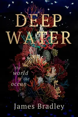 Aguas profundas: El mundo en el océano - Deep Water: The World in the Ocean