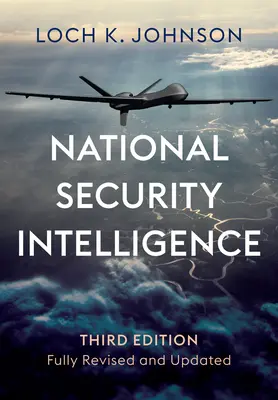 Inteligencia de Seguridad Nacional: Operaciones secretas en defensa de las democracias - National Security Intelligence: Secret Operations in Defense of the Democracies